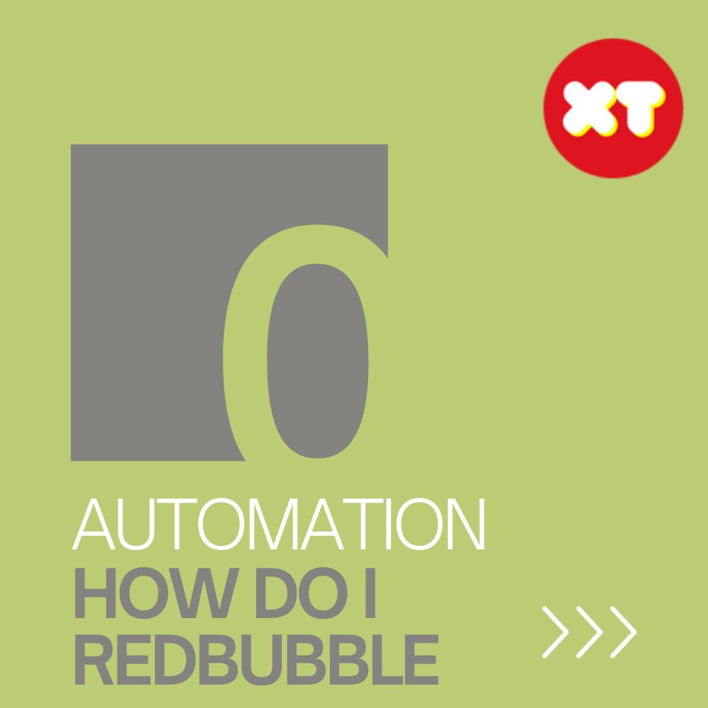 The Best Redbubble Automation Tools In 2024