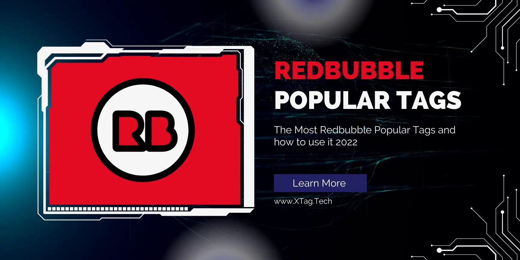 The Most Redbubble Popular Tags and how to use it 2022