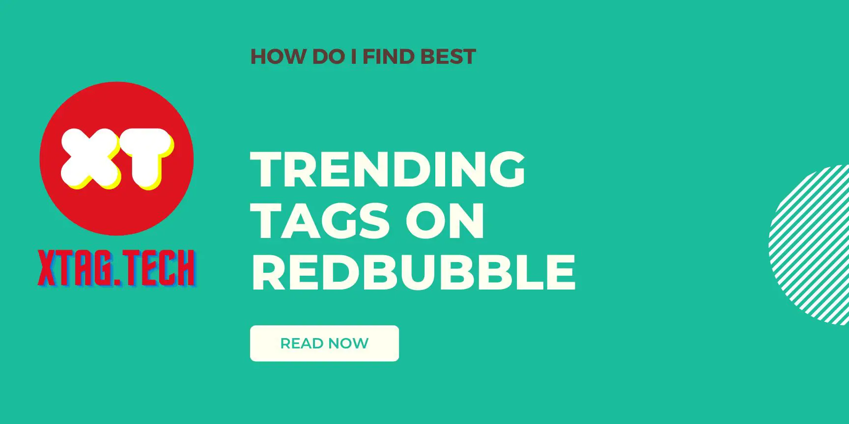 How Do I Find Best Trending Tags On Redbubble? 2022