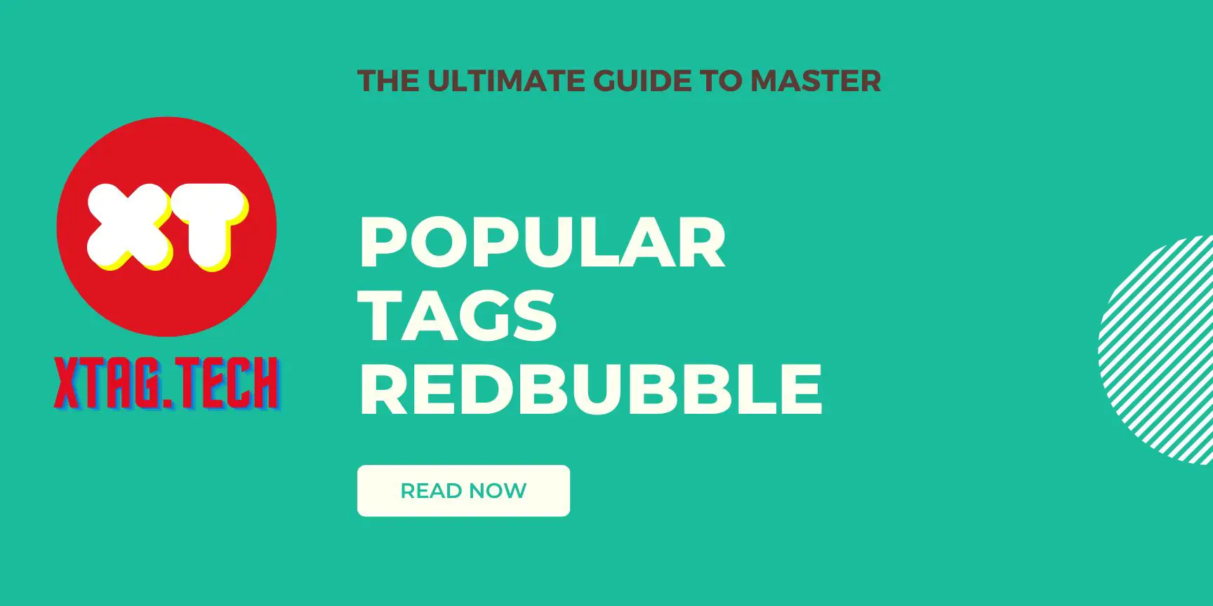 The Ultimate Guide To Master Popular Redbubble Tags 2022