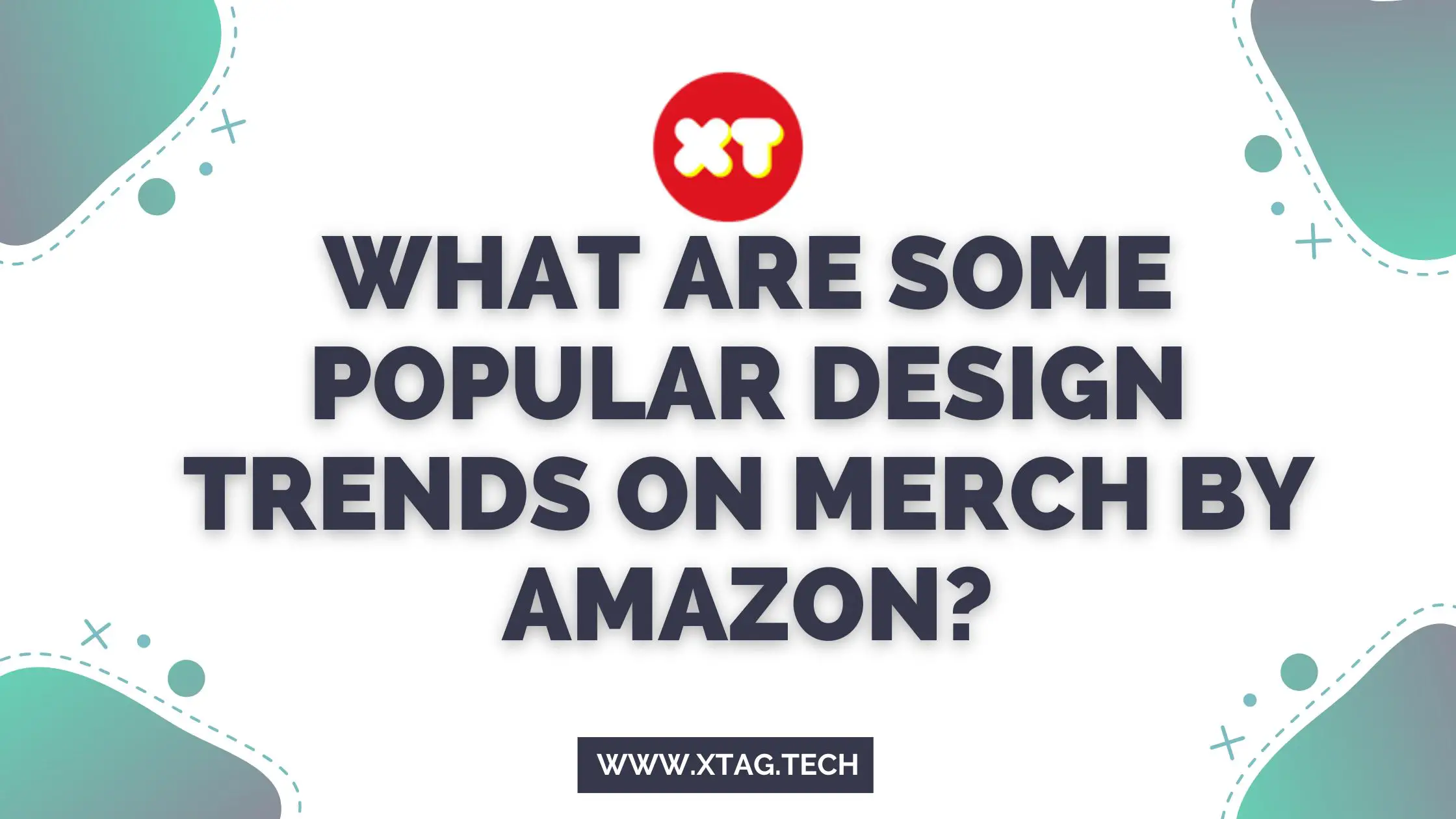 What Are Some Popular Design Trends On Merch By Amazon?