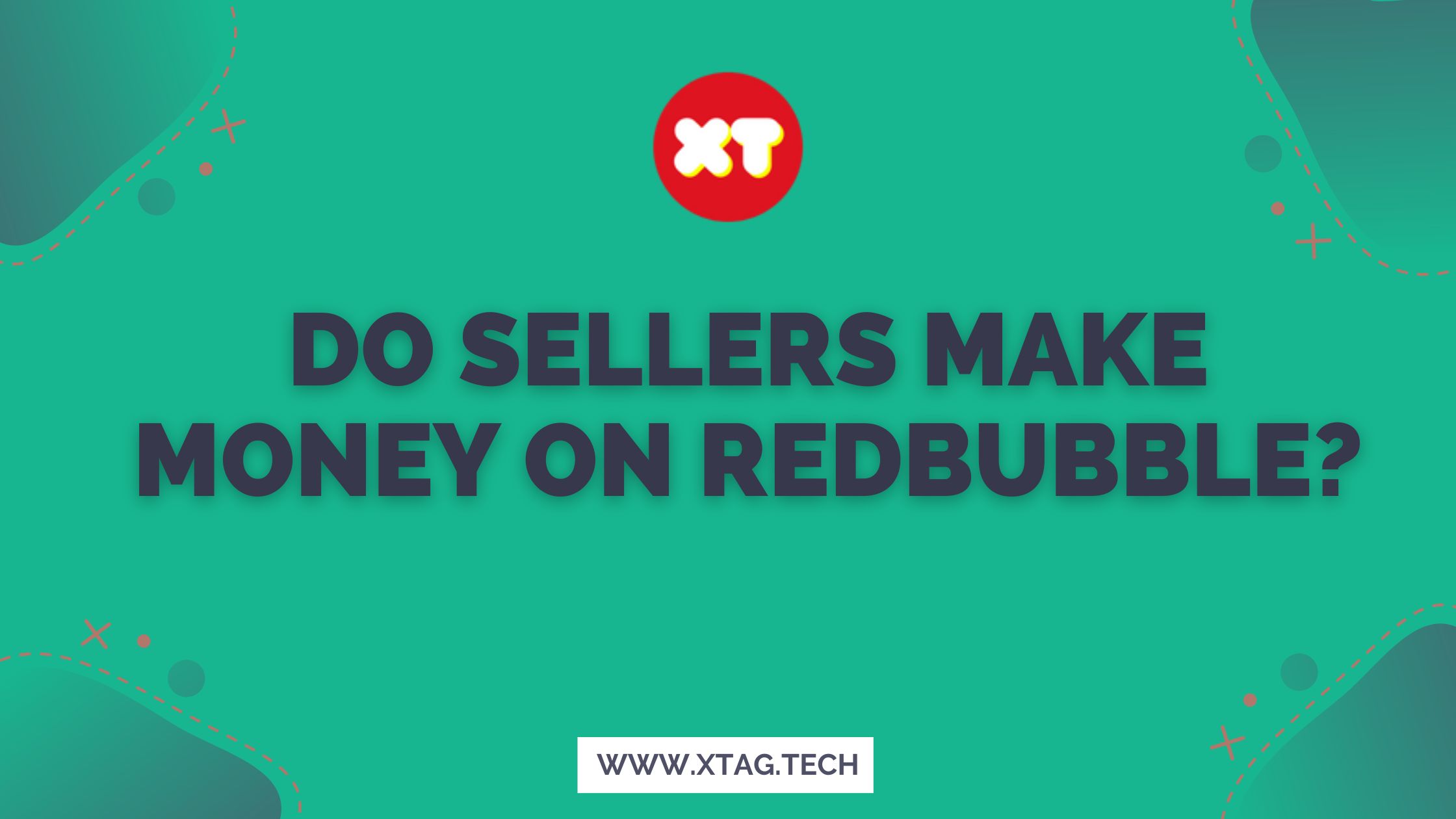 Do Sellers Make Money On Redbubble?