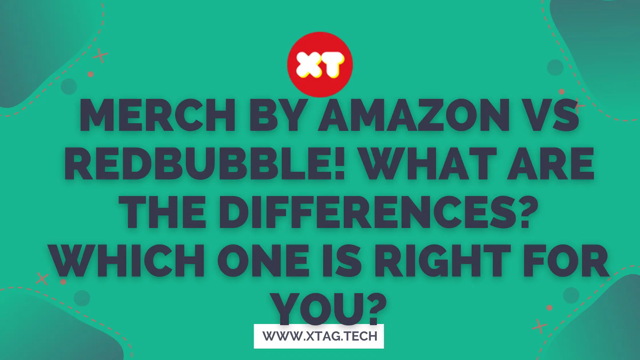 Merch By Amazon Vs Redbubble! What Are The Differences? Which One Is Right For You?