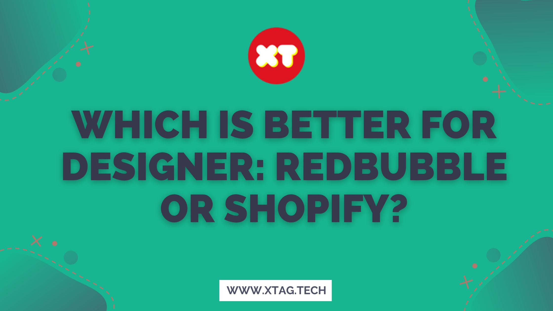 Which Is Better For Designer: Redbubble Or Shopify?