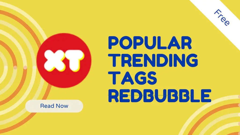 What tags are Popular Trending Tags on Redbubble